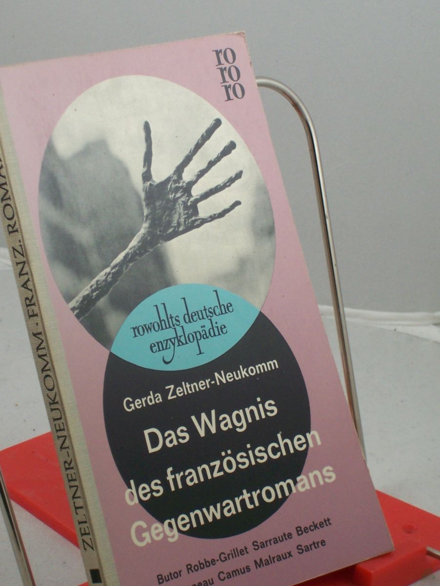 Product image 1 of the product “Das Wagnis des französischen Gegenwartromans : Die neue Welterfahrung in d. Literatur / Gerda Zeltner-Neukomm ”