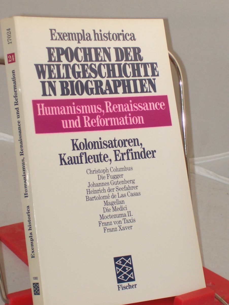 Artikelbild 1 des Artikels “Exempla historica. Band. 24 : Humanismus, Renaissance und Reformation. Kolonisatoren, Kaufleute, Erfinder “