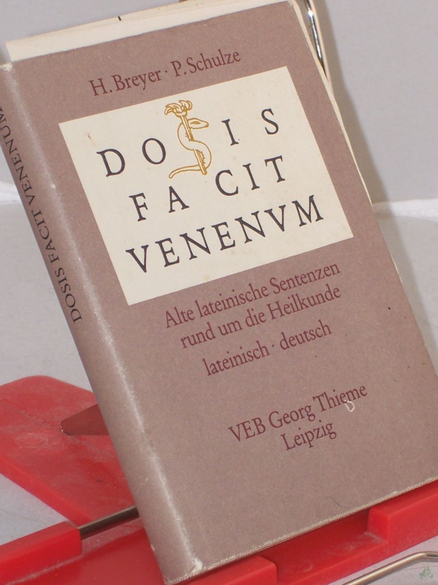 Artikelbild 1 des Artikels “Dosis facit venenum : alte lat. Sentenzen rund um d. Heilkunde ; lat., dt. / Harald Breyer ; Peter Schulze. Illustrationen von Horst Hussel “