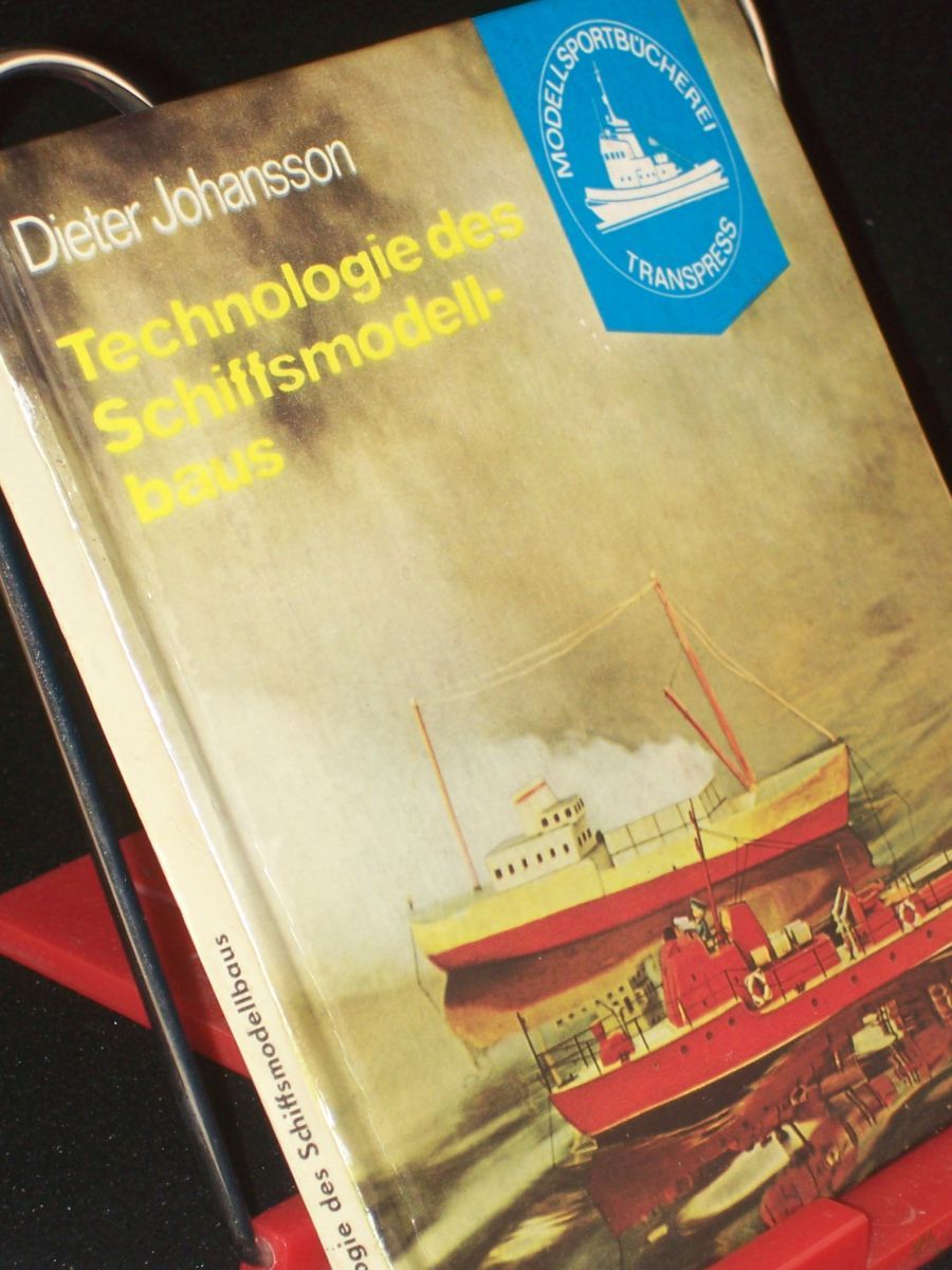 Artikelbild 1 des Artikels “Technologie des Schiffsmodellbaus / Dieter Johansson “