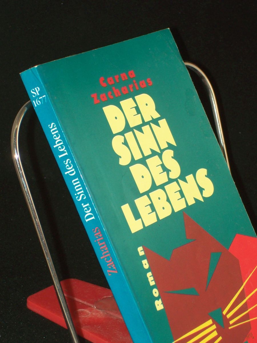 Product image 1 of the product “Der Sinn des Lebens : Roman / Carna Zacharias ”