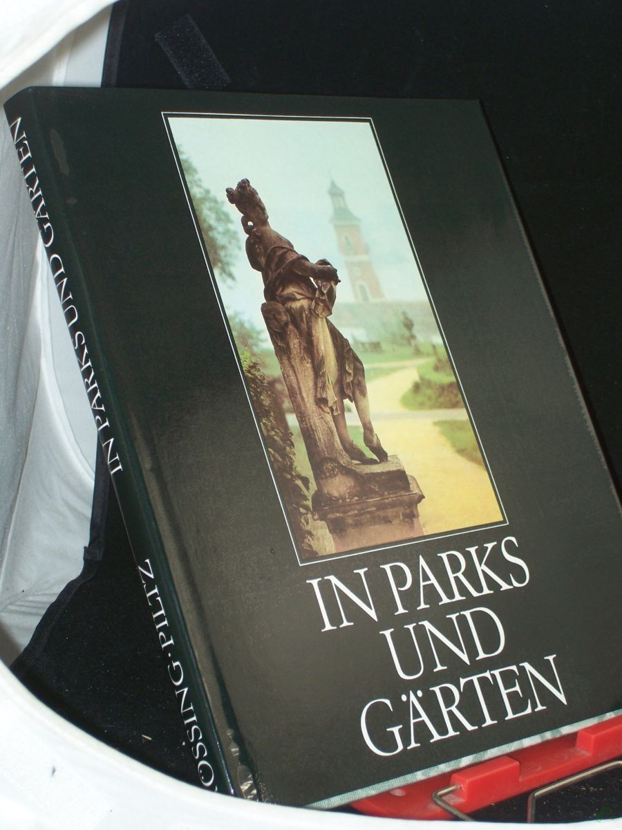 Product image 1 of the product “In Parks und Gärten / Renate u. Roger Rössing ; Georg Piltz ”