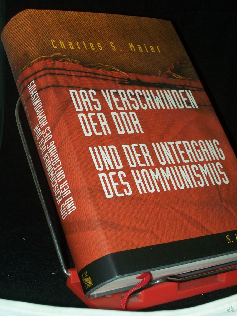 Product image 1 of the product “Das Verschwinden der DDR und der Untergang des Kommunismus / Charles S. Maier. Aus dem Amerikan. von Klaus Binder und Bernd Leineweber ”