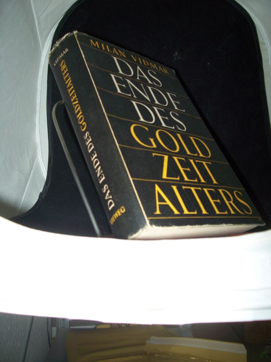 Product image 1 of the product “Das Ende des Goldzeitalters : Die Menschheit im Umbruch / Milan Vidmar ”