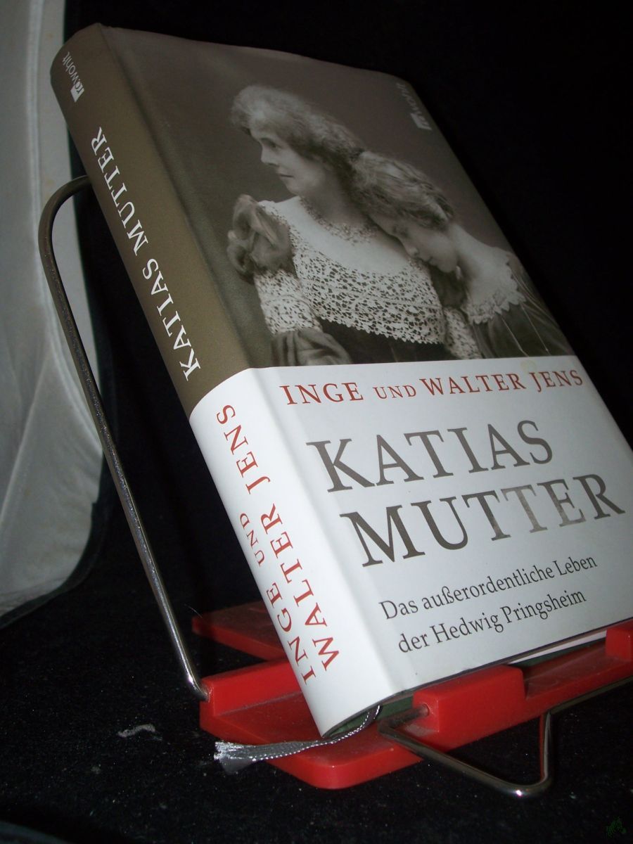 Artikelbild 1 des Artikels “Katias Mutter : das außerordentliche Leben der Hedwig Pringsheim / Inge und Walter Jens “