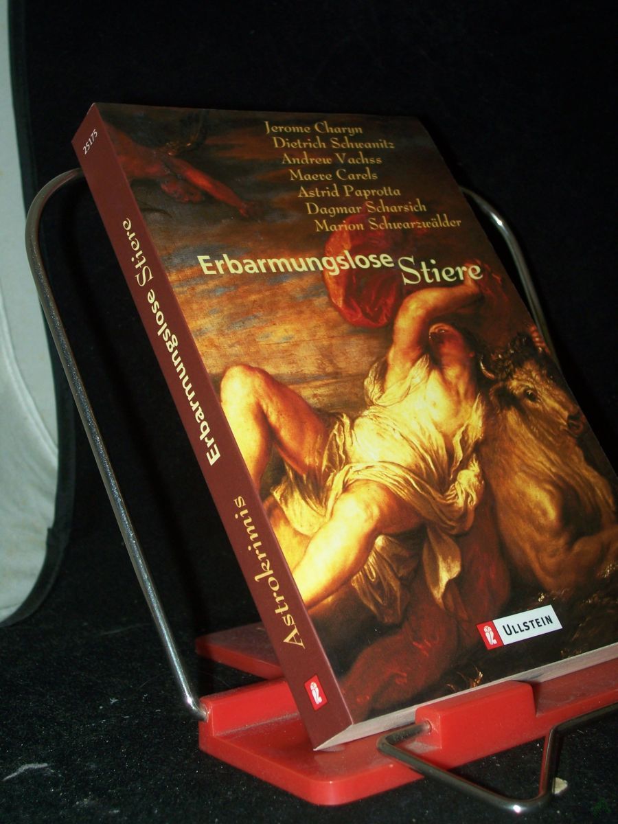 Artikelbild 1 des Artikels “Erbarmungslose Stiere / mit Geschichten von: Jerome Charyn... “