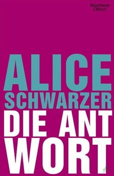 Product image 1 of the product “Die Antwort / Alice Schwarzer ”