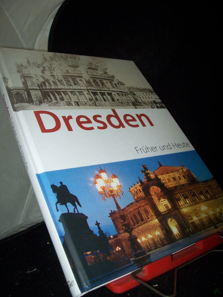 Artikelbild 1 des Artikels “Dresden früher und heute / [Text: Claudia Gründig] “