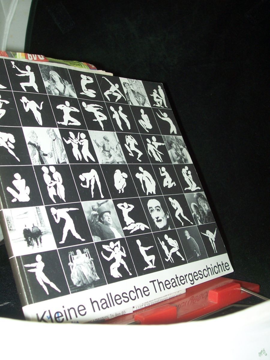 Artikelbild 1 des Artikels “Kleine hallesche Theatergeschichte / [Hrsg.: Halle-Information. Autor: Margrit Lenk. Fotos: Very Barth...] “