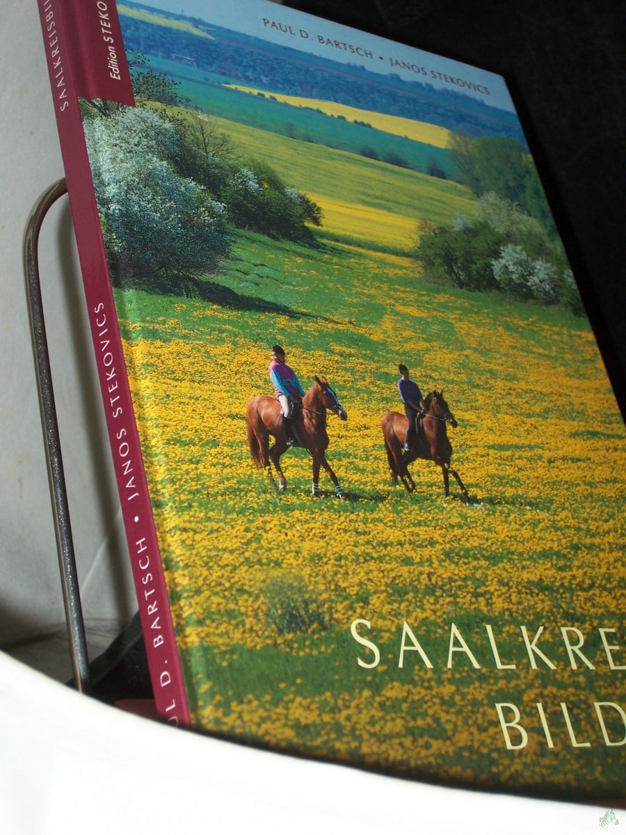 Artikelbild 1 des Artikels “Saalkreisbilder / [Hrsg.: Landratsamt Saalkreis, Amt für Kreiswirtschaft, Sachgebiet Fremdenverkehr-Tourismus]. Paul D. Bartsch. Mit einer Erzählung von Anneliese Probst. Fotogr. von Janos Stekovics “