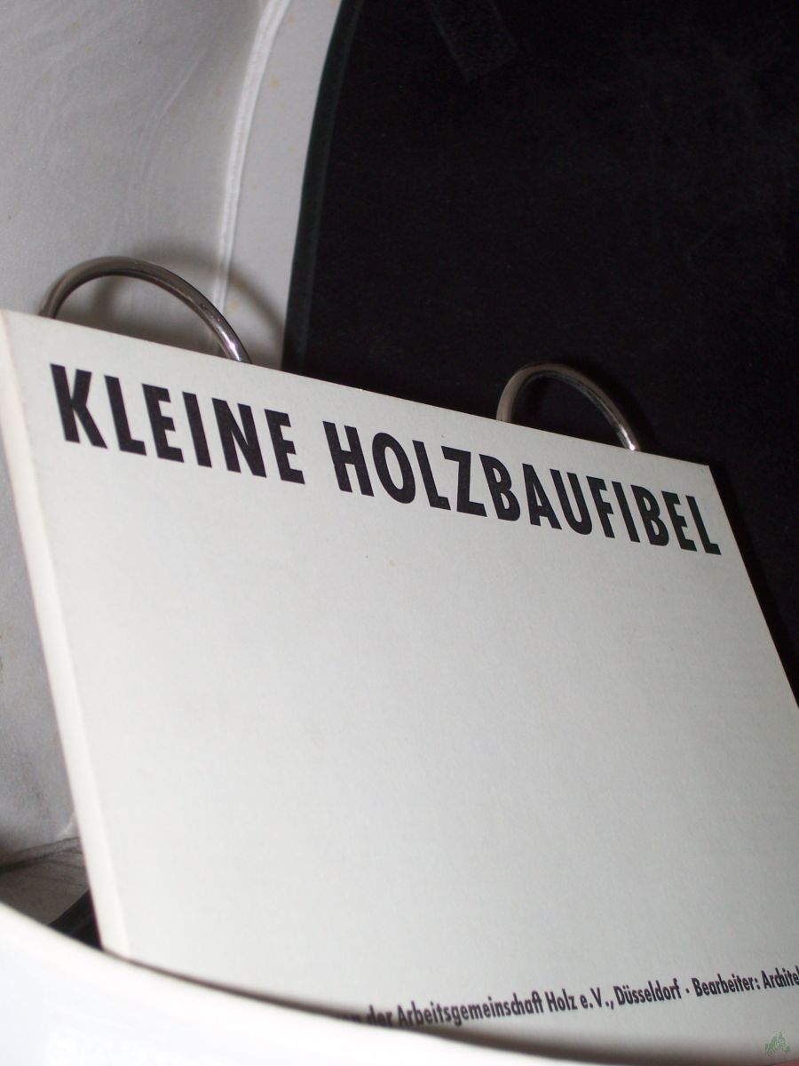 Product image 1 of the product “Kleine Holzbaufibel Architektur Holz Holzbau ”