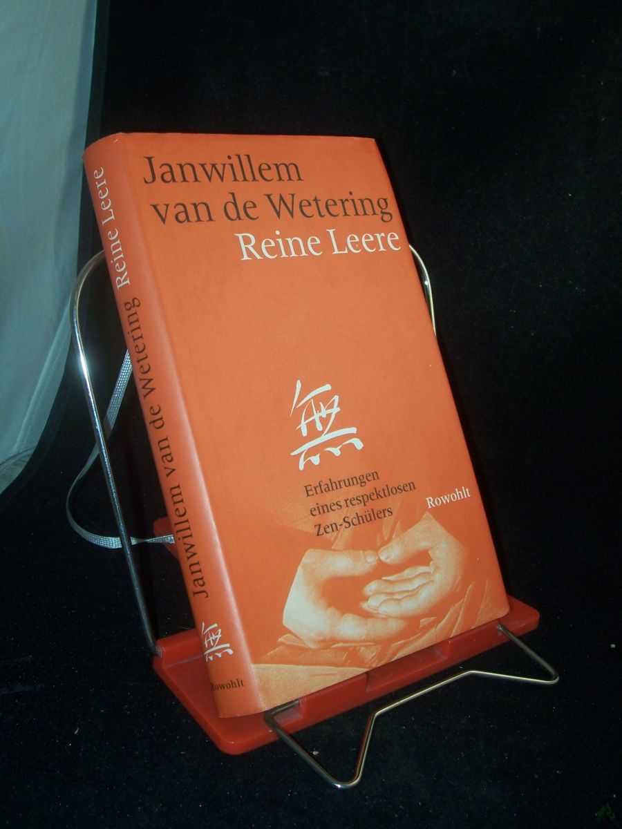 Product image 1 of the product “Reine Leere : Erfahrungen eines respektlosen Zen-Schülers / Janwillem van de Wetering. Dt. von Klaus Schomburg ”