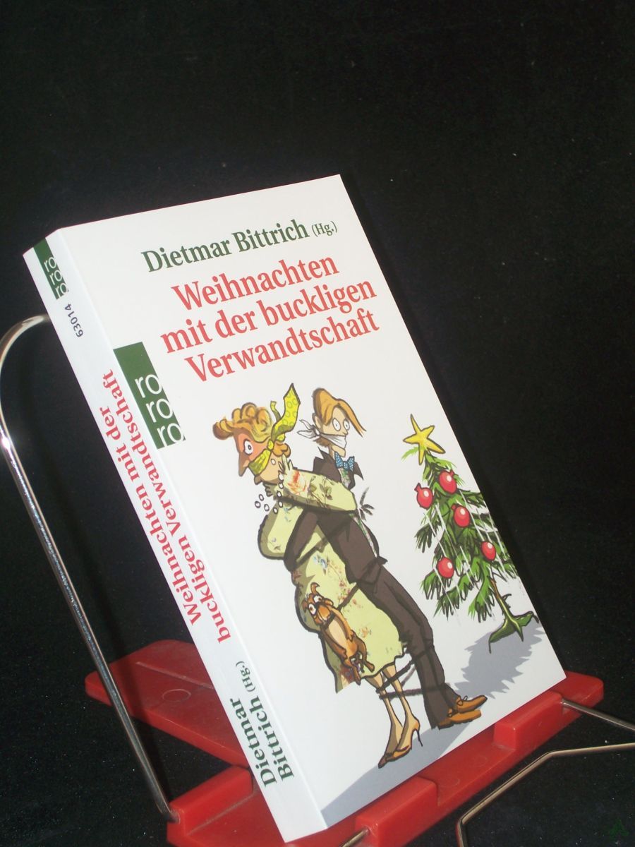 Artikelbild 1 des Artikels “Weihnachten mit der buckligen Verwandtschaft / Dietmar Bittrich (Hg.) “