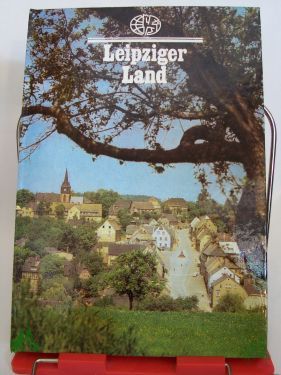 Artikelbild 1 des Artikels “Leipziger Land : zwischen Pleisse und Mulde / mit Fotos von Herbert Lachmann u.e. Einf. von Hans-Joachim Hoffmann “