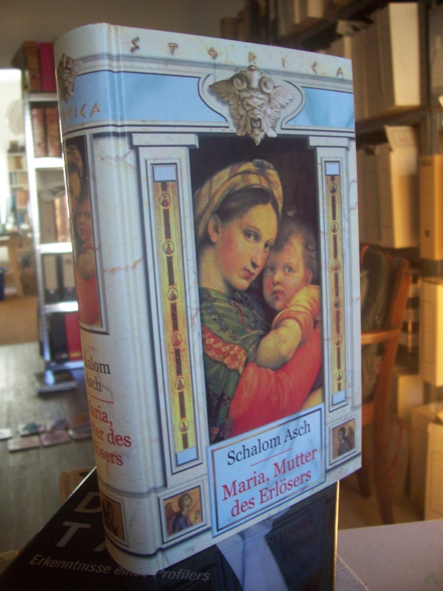 Artikelbild 1 des Artikels “Maria, Mutter des Erlösers : Roman / Schalom Asch. [Übers. aus dem Amerikan. von Richard Jordan] “