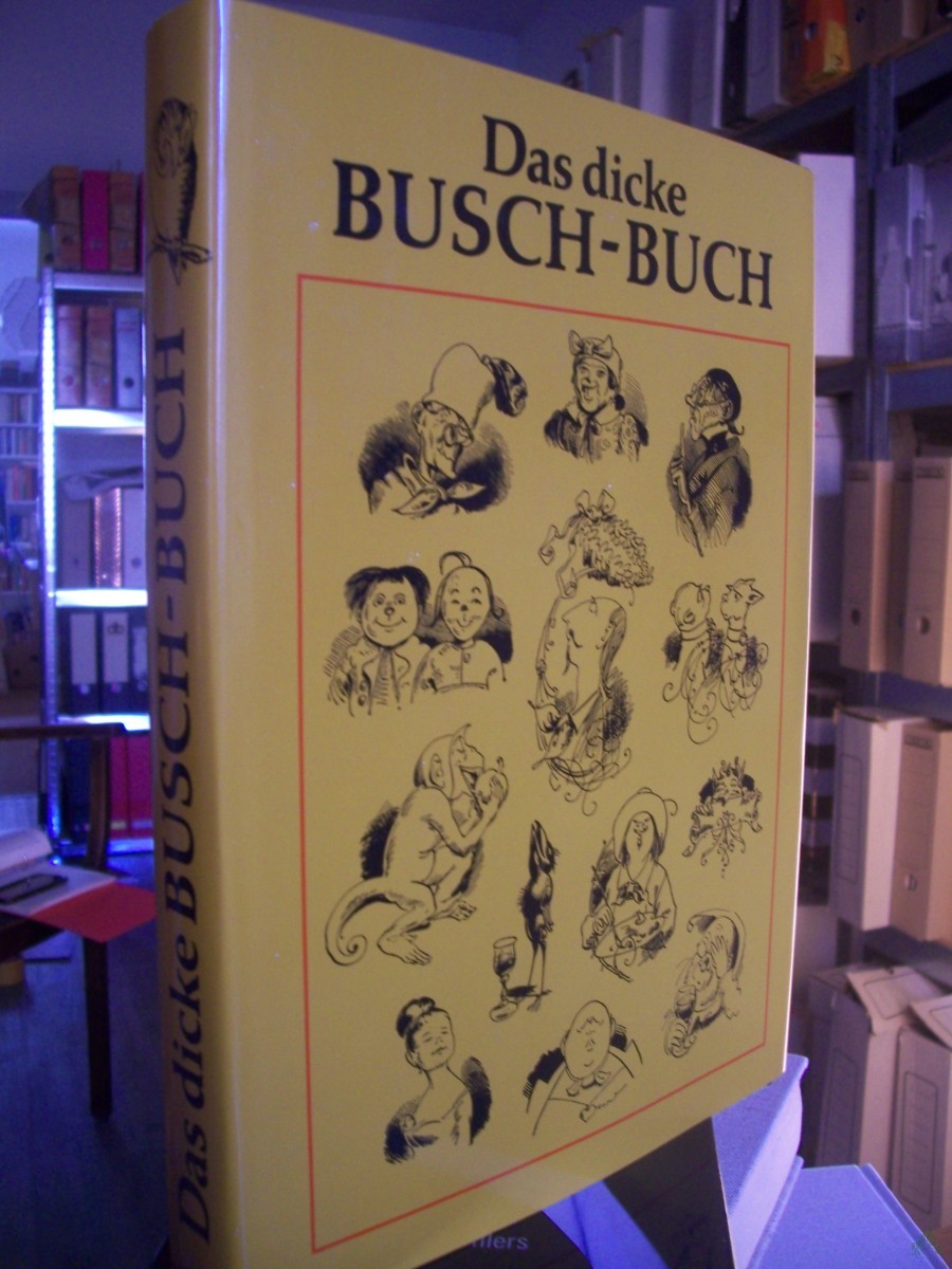 Product image 1 of the product “Das dicke Busch-Buch / hrsg. von Wolfgang Teichmann ”