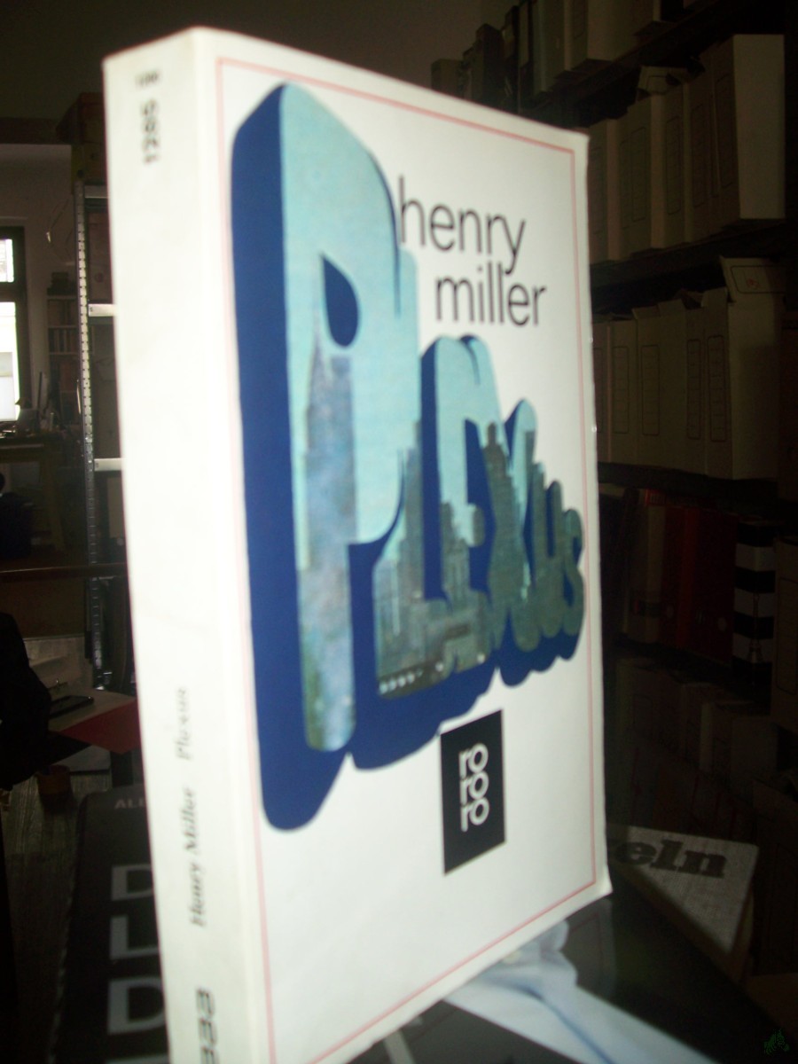 Product image 1 of the product “Plexus : Roman / Henry Miller. [Aus dem Amerikan. übertr. von Kurt Wagenseil] ”