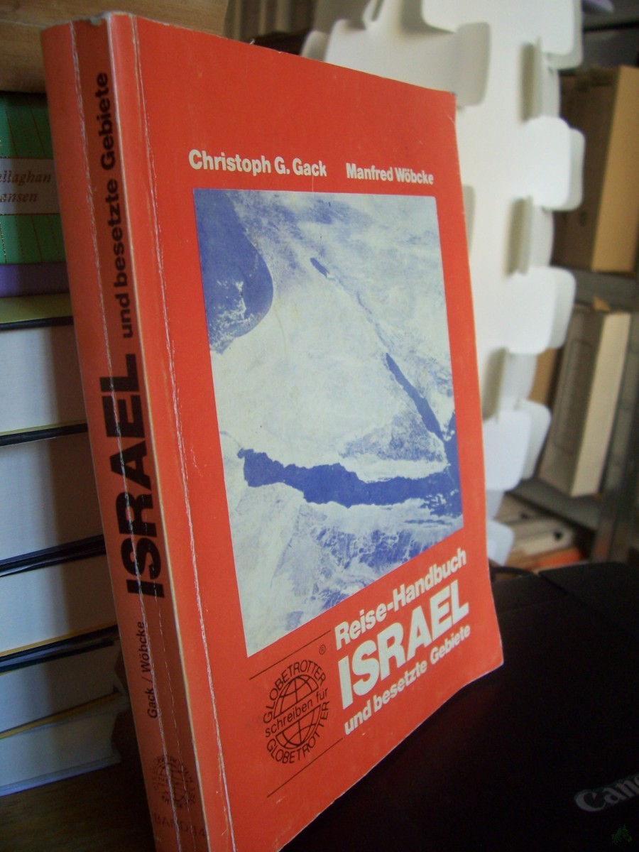 Product image 1 of the product “Reisehandbuch Israel und besetzte Gebiete / von Christoph G. Gack u. Manfred Wöbcke ”