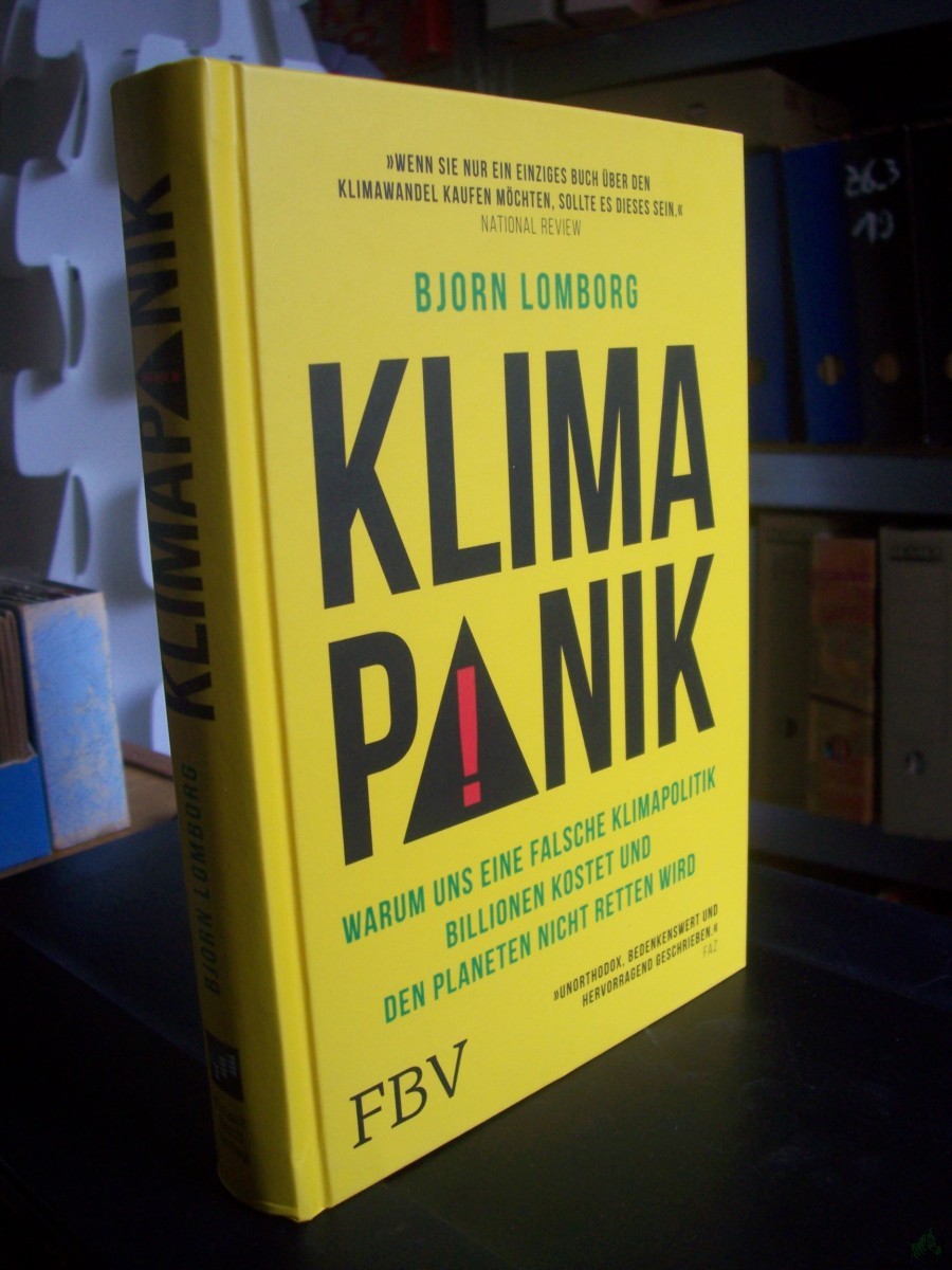 Artikelbild 1 des Artikels “Klimapanik : warum uns eine falsche Klimapolitik Billionen kostet und den Planeten nicht retten wird / Bjorn Lomborg ; Übersetzung: Martin Bauer “
