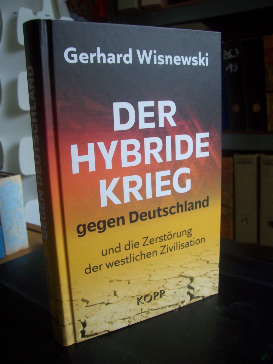 Artikelbild 1 des Artikels “Der hybride Krieg gegen Deutschland und die Zerstörung der westlichen Zivilisation / Gerhard Wisnewski “