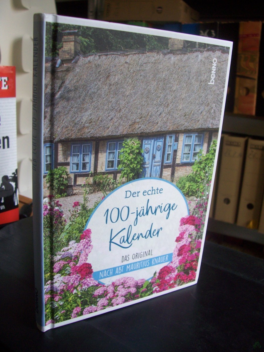 Artikelbild 1 des Artikels “Der echte 100-jährige Kalender : das Original nach Abt Mauritius Knauer “
