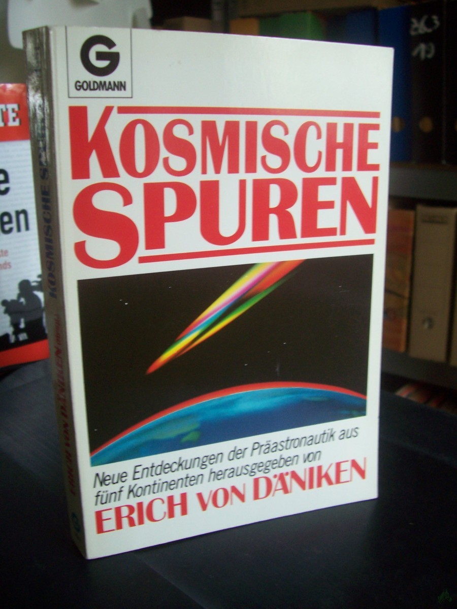 Product image 1 of the product “Kosmische Spuren : neue Entdeckungen der Präastronautik aus 5 Kontinenten / hrsg. von Erich von Däniken ”