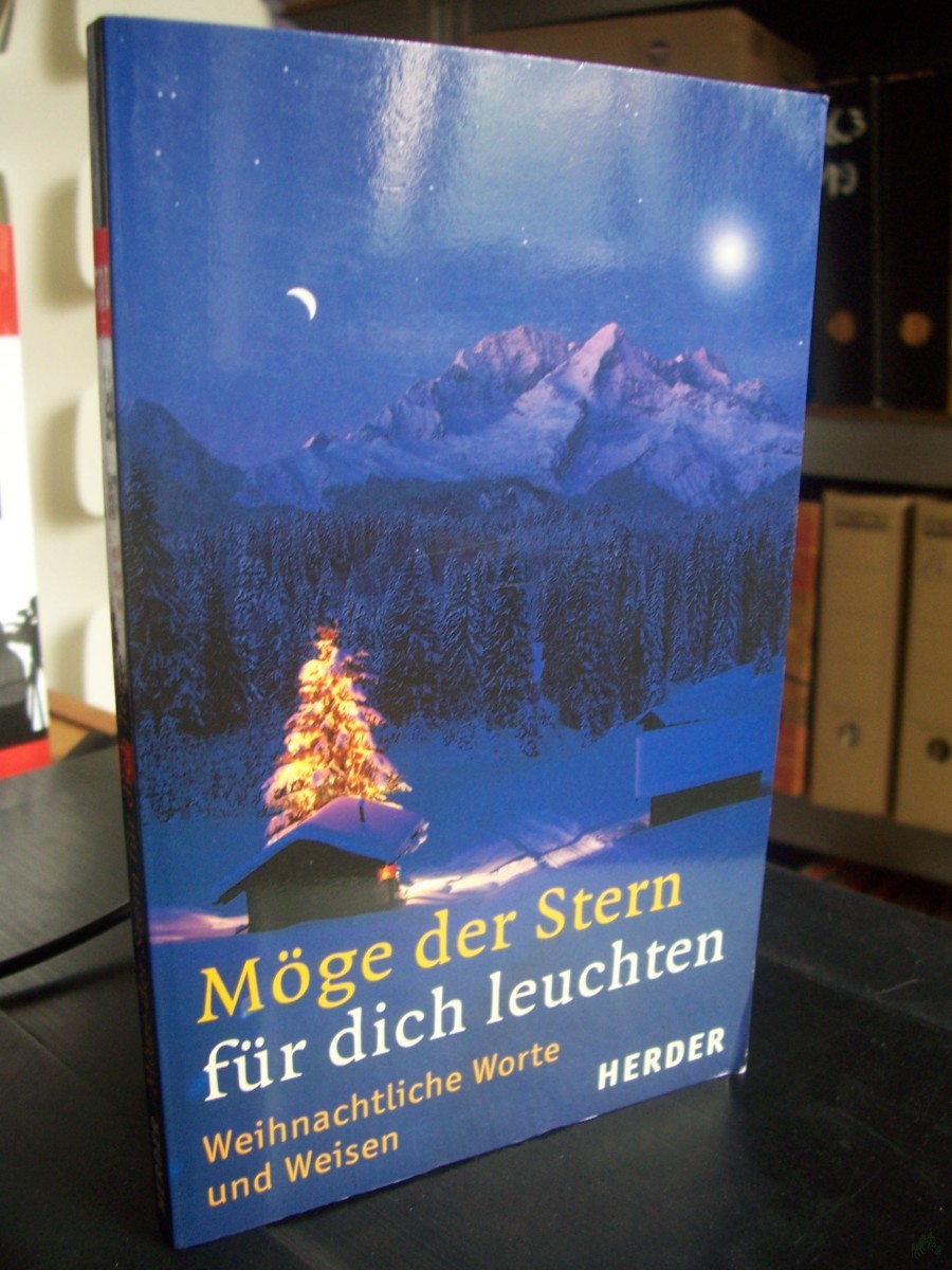 Artikelbild 1 des Artikels “Möge der Stern für dich leuchten : weihnachtliche Worte und Weisen / [hrsg. von Ulrich Sander. Beitr. Heinz Josef Algermissen ...] “