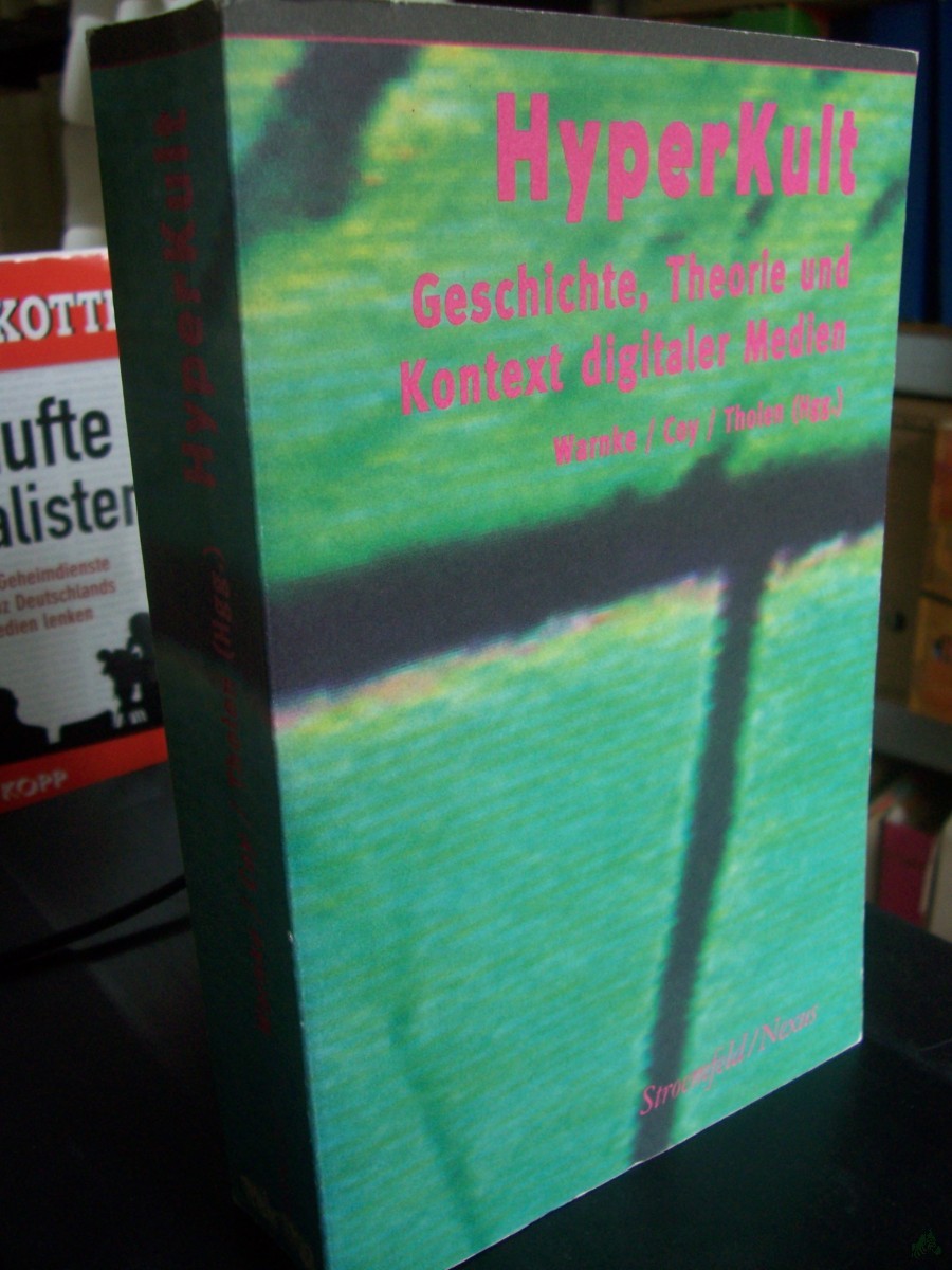 Product image 1 of the product “Geschichte, Theorie und Kontext digitaler Medien / Hubertus von Amelunxen ... Hrsg. von Martin Warnke ... ”