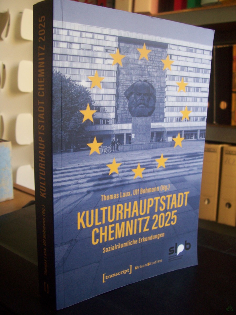 Artikelbild 1 des Artikels “Kulturhauptstadt Chemnitz 2025 : sozialräumliche Erkundungen / Thomas Laux, Ulf Bohmann (Hg.) “