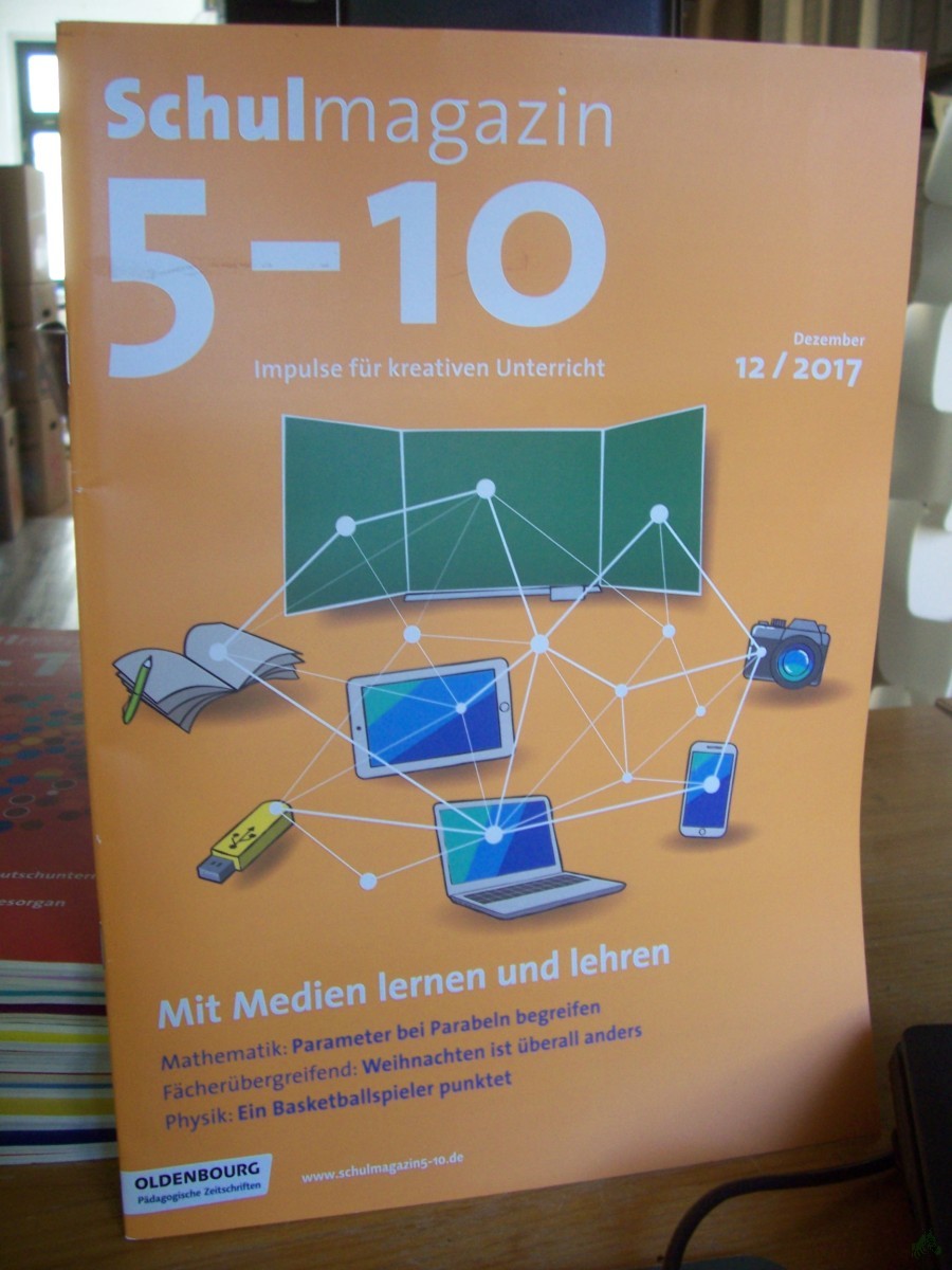 Artikelbild 1 des Artikels “12/2017 Mit Medien lernen und lehren “