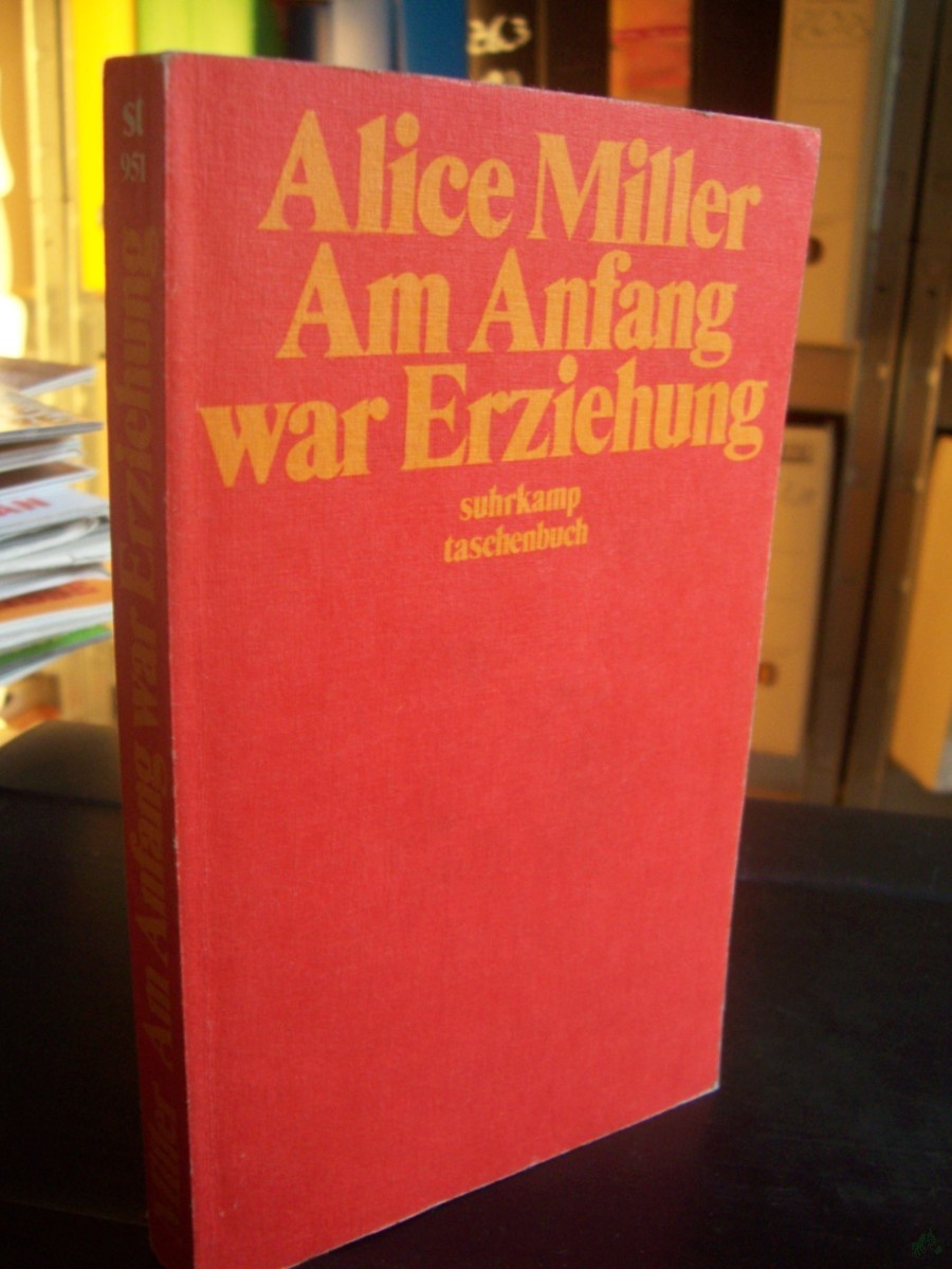 Artikelbild 1 des Artikels “Am Anfang war Erziehung / Alice Miller “