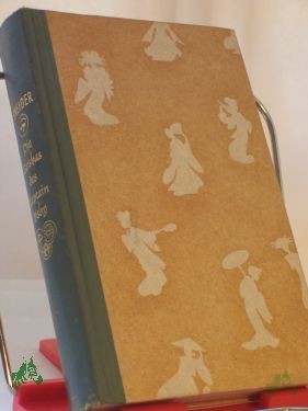 Product image 1 of the product “Die Geishas des Captain Fisby : Das kleine Teehaus ; Roman / Vern Sneider. Übers. v. Hansjürgen Wille ; Barbara Klau ”