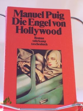 Artikelbild 1 des Artikels “Die Engel von Hollywood : Roman / Manuel Puig. Aus d. Span. von Anneliese Botond “