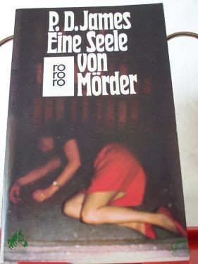 Product image 1 of the product “Eine Seele von Mörder / P. D. James. Dt. von Thomas Schlück ”