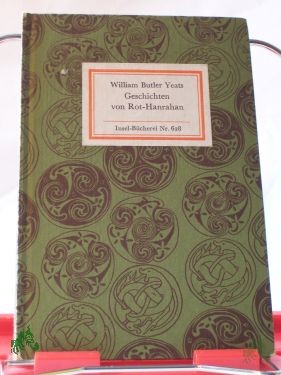 Artikelbild 1 des Artikels “Geschichten von Rot-Hanrahan / William Butler Yeats. Übers. von Susanne Schaup u. Ernst E. Stein auf d. Grundlage d. Übertr. von Herberth E. Herlitschka. Nachw. von Karl Heinz Berger “