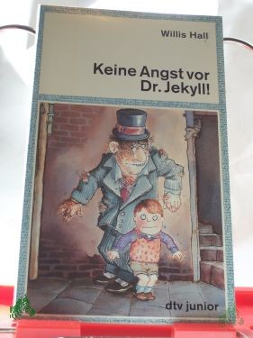 Product image 1 of the product “Keine Angst vor Dr. Jekyll! / Willis Hall. Aus dem Engl. von Irmela Brender ”