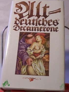 Product image 1 of the product “Altdeutsches Decamerone / hrsg. u. übertr. von Wolfgang Spiewok. Illustrationen von Peter Muzeniek ”