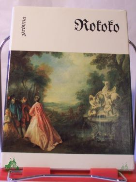 Product image 1 of the product “Rokoko : 48 Taf. / Einf. u. Erl. von Sibylle Harksen ”