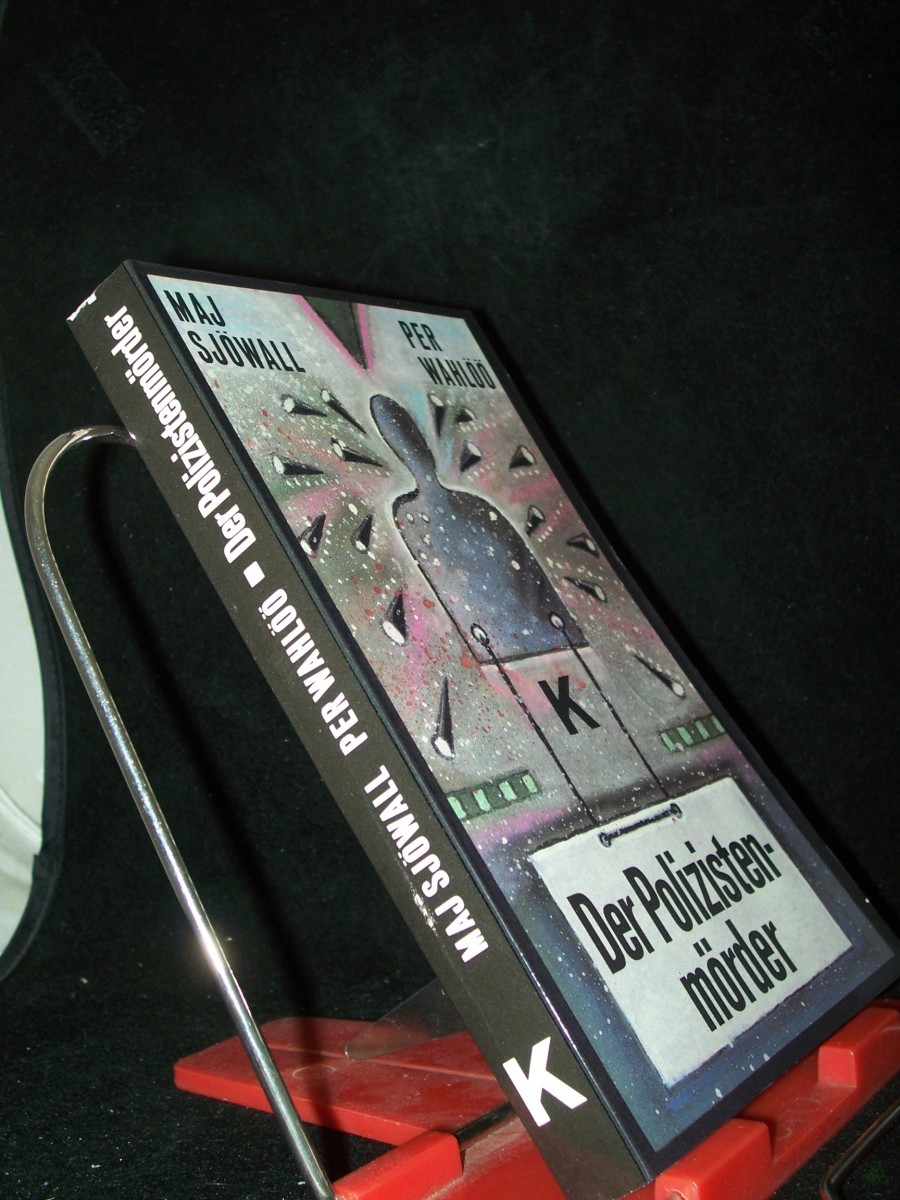 Product image 1 of the product “Der Polizistenmörder : Kriminalroman / Maj Sjöwall ; Per Wahlöö. Aus d. Schwed. von Eckehard Schultz ”