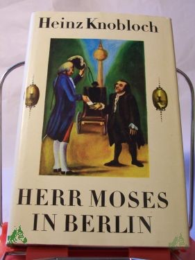 Artikelbild 1 des Artikels “Herr Moses in Berlin : auf d. Spuren e. Menschenfreundes / Heinz Knobloch “