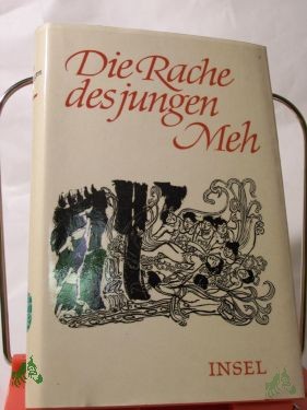 Product image 1 of the product “Die Rache des Jungen Meh oder das Wunder der zweiten Pflaumenblüte ”