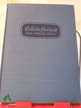 Product image 1 of the product “Erlebte Heimat : Der Hände Werk ”