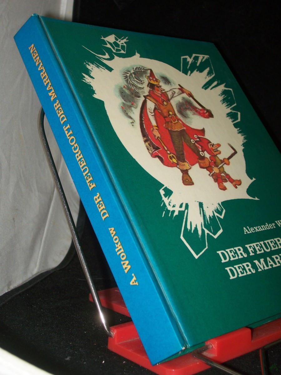 Artikelbild 1 des Artikels “Der Feuergott der Marranen : ein Märchen / Alexander Wolkow. Aus dem Russ. von Leonid Steinmetz. Illustrationen von Leonid Wladimirski “