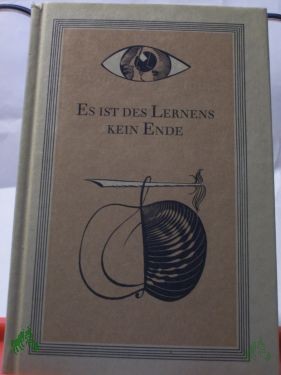 Artikelbild 1 des Artikels “Es ist des Lernens kein Ende : Spruchweisheiten / von Robert Schumann “