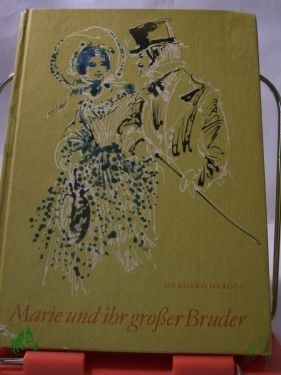 Artikelbild 1 des Artikels “Marie und ihr großer Bruder / Gerhard Hardel. Illustrationen von Renate Jessel “