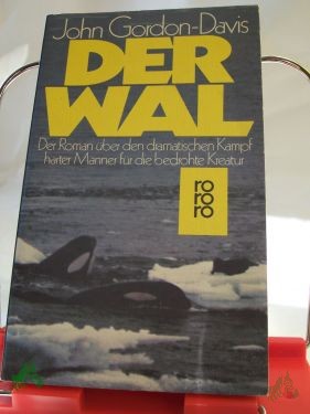 Product image 1 of the product “Der Wal : Roman / John Gordon-Davis. Aus d. Amerikan. von Michael Felsen ”