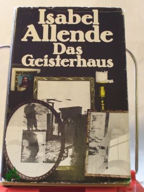 Product image 1 of the product “Das Geisterhaus : Roman / Isabel Allende. Dt. von Anneliese Botond ”