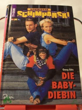 Product image 1 of the product “Kommissar Schimpanski, Die Babydiebin ”