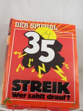 Artikelbild 1 des Artikels “21/1984, Streik, wer zahlt drauf “