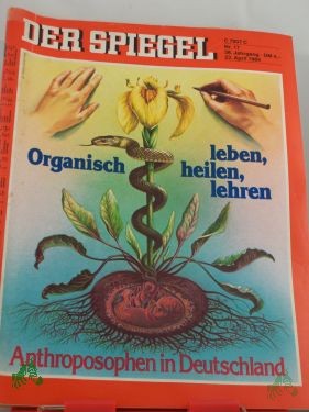 Artikelbild 1 des Artikels “Antroposophen in Deutschland, organisch leben heilen, lehren “